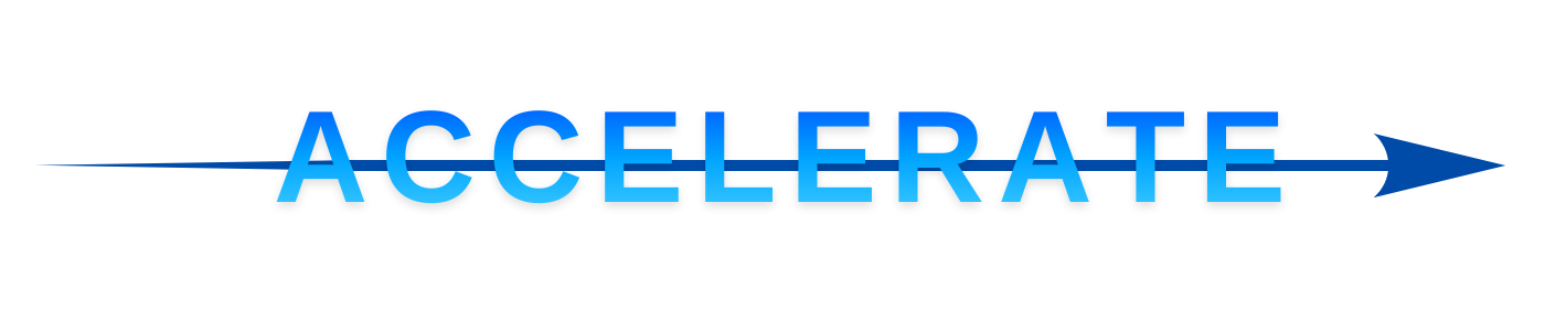 ACCELERATE